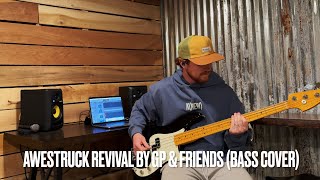 Awestruck Revival by Gable Price amp Friends bass cover [upl. by Hufnagel]