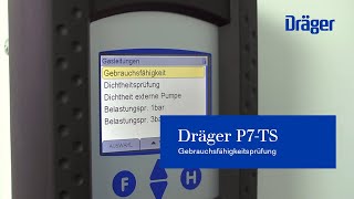 Gebrauchsfähigkeitsprüfung mit dem Dräger P7TS [upl. by Hoffman]