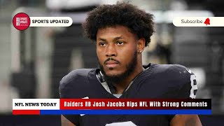 Raiders RB Josh Jacobs Rips NFL With Strong Comments [upl. by Aihset]