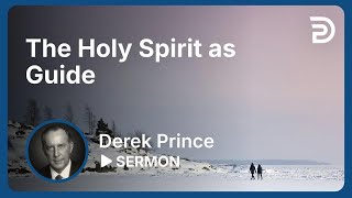 The Holy Spirit as Guide  Sermon [upl. by Kris570]