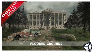 Flooded Grounds  Speed Level Design Unity 5 [upl. by Aneles79]