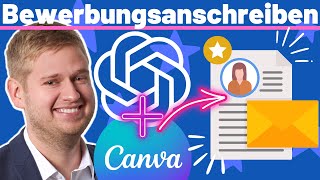 🚀 TOP Bewerbungsanschreiben mit Canva amp ChatGPT in 10 Minuten 📝 [upl. by Affay935]