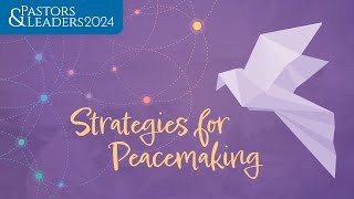 An invitation to Pastors amp Leaders 2024 Strategies for Peacemaking [upl. by Rodrigo]