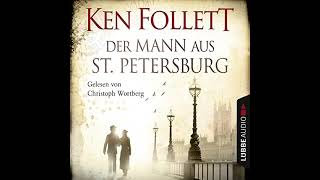 Der Mann aus St Petersburg Hörbuch Kostenlos Ken Follett [upl. by Ordisi]