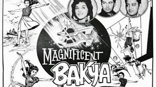 quotMagnificent Bakyaquot  1965  Gina Pareno  Ramil Rodriguez  Edgar Salcedo  sampaguitapictures [upl. by Breen]