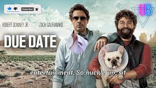 Due Date 2010 Movie Story Recap and Explained [upl. by Nohsid655]