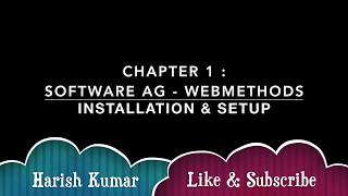 Chapter 1  Software AG webMethods  Installation of trail version and setup [upl. by Eelek]