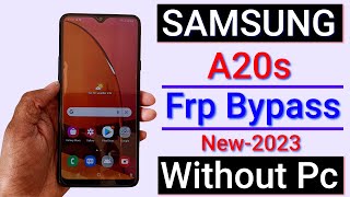 Samsung A20s Frp Bypass 2023  Google Account Bypass Without Pc Samsung A20s [upl. by Marucci194]