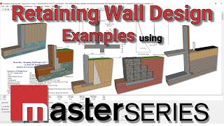 5 Examples of Structural Retaining Wall Designs  To Eurocode amp British Standards with MasterSeries [upl. by Larisa]