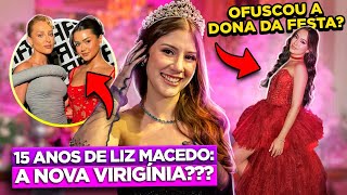 A FESTA LUXO DE 15 ANOS DA TIKTOKER LIZ MACEDO  ESTRELA EM ASCENÇÃO DA INTERNET  Diva Depressão [upl. by Allsopp]