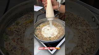 CREAMY WHITE SAUCE PASTA 😵‍💫😍 INDIAN STREET FOOD [upl. by Ydal]