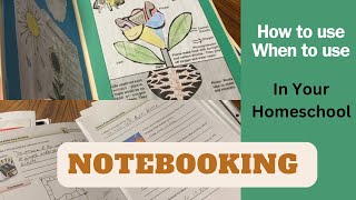 How we Have Used NOTEBOOKING in our HOMESCHOOL including lap books [upl. by Eedyah]