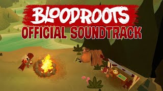 Bloodroots OST  A Monument To Excess [upl. by Kristal]