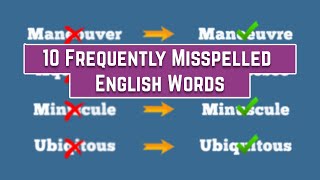 10 Frequently Misspelled English Words With Meanings [upl. by Akcirre]