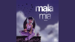 MALA MIA [upl. by Frida]