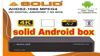 SOLID AHDS2 1080 MPEG4 SATUP BOX HD DIGITAL ANDROID S2 BOX GT MEDIA GT COMBO 4K ANDROID TV UNBOXING [upl. by Luby267]