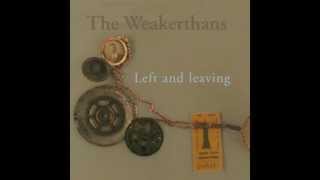 The Weakerthans  Left And Leaving Full Album [upl. by Natan]