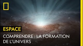 COMPRENDRE  la formation de lunivers [upl. by Suzette]