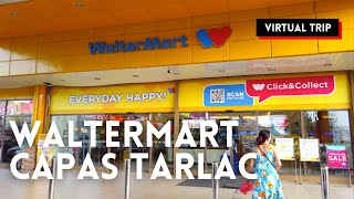 WalterMart Capas Tarlac  Mall Walking Tour [upl. by Arnulfo]