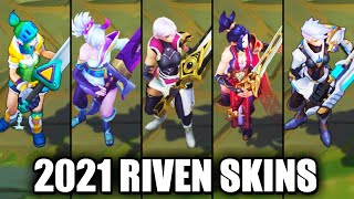 All Riven Skins Spotlight 2021 League of Legends [upl. by Miun]