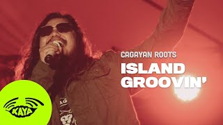 Cagayan Roots  Island Groovin Live w Lyrics  Kaya Sesh [upl. by Retsila964]