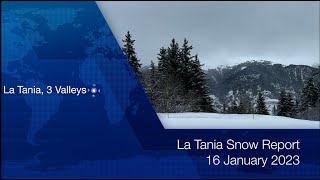 SkiLaTania Snow Report 16 Jan 2023 lataniacouk [upl. by Aniral]