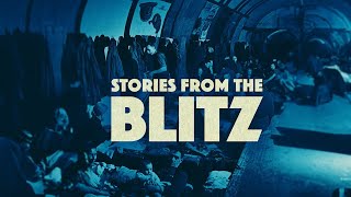 Stories from the Blitz  Documentary [upl. by Swihart387]