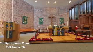 Sept 3rd Worship 830am at Trinity Lutheran Church Tullahoma TN [upl. by Jahn]