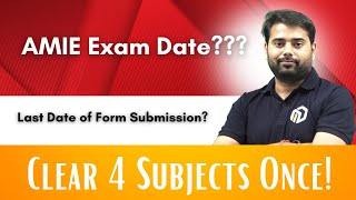 AMIE Exam Date Announced  Last Date of Form Submission  How to prepare and clear 4 Subjects once [upl. by Traver]