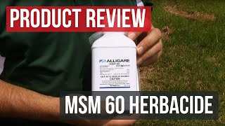 MSM 60 DF Herbicide Review Guide [upl. by Siva]