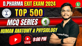 🛑Human Anatomy amp Physiology Part1  Top 500 MCQ Series  DPharma Exit Exam 2024  ByMithilesh sir [upl. by Nollek]