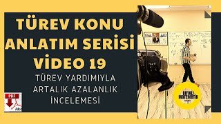 Türev Konu Anlatım Serisi Video 19 ARTAN AZALAN FONKSİYONLAR [upl. by Ahseiyk]