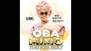 Bisi AlawiyeAluko in YOU ARE HOLY [upl. by Lauralee]