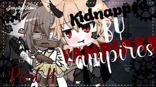 🩸⛓Kidnapped by Vampire Part 4 Finale🧛 ⛓ ⚠️⛔️New Intro⚠️ ⛔️ [upl. by Tirza]