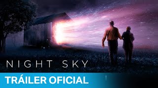 Night Sky  Tráiler Oficial  Prime Video España [upl. by Irrem]