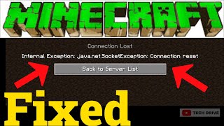 Fix Minecraft Connection Lost  Internal Exception  javanet SocketException Connection reset Fix [upl. by Jenesia]