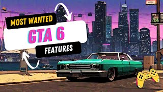 GTA 6 WISHLIST Enterable Buildings Unique Characters and MYSTERIOUS Secrets [upl. by Ellekcir]