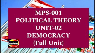 MPS 001  Democracy  Political Theory  Political Science IGNOU  UNIT02 FULL UNIT [upl. by Whitby731]