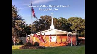 Pleasant Valley Baptist Church Ringgold GA 12082024 AM Service [upl. by Elurd]