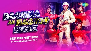 Bachna Ae Haseeno Bollywood Party Remix  DJ Tarun Makhijani  Kishore Kumar [upl. by Eirollam]