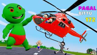 Pagal Bittu Sittu 172  Helicopter Wala Cartoon  Gadi Wala Cartoon  Pagal Beta  Desi Comedy Video [upl. by Oznola464]