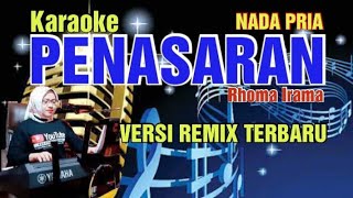 PENASARAN  RHOMA IRAMA  KARAOKE  NADA PRIA  VERSI REMIX TERBARU [upl. by Alitha877]