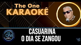 CASUARINA O DIA SE ZANGOU KARAOKÊ ENCOMENDA DE MARILÉIA RONDÔNIA [upl. by Aihselat]