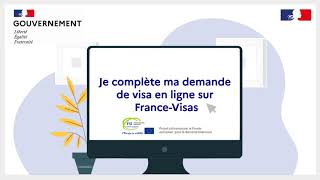 FranceVisas  Compléter votre demande de visa en ligne [upl. by Llen]