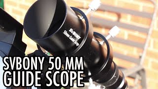 SVBony SV106 50 mm Guide Scope Unboxing Installation First Impressions [upl. by Sufur31]