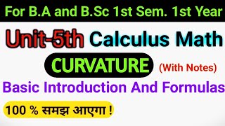 Curvature Bsc 1st year  Calculus Math For BABSC 1st Semester  Unit 5 Basic And Formulas [upl. by Nitaj]