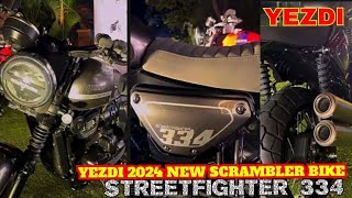 All New YEZDI Streetfighter 334 New Retro Bike Is Here 🔥 Price Launch Date amp Features  All Details [upl. by Gaillard]