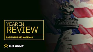 Base Redesignations Year in Review  US Army [upl. by Bubb]