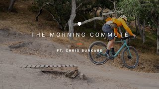 Morning Commute with Chris Burkard [upl. by Elyl]