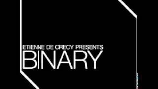 Etienne de Crecy  Binary [upl. by Pergrim611]